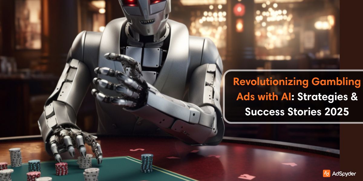 Revolutionizing Gambling Ads with AI