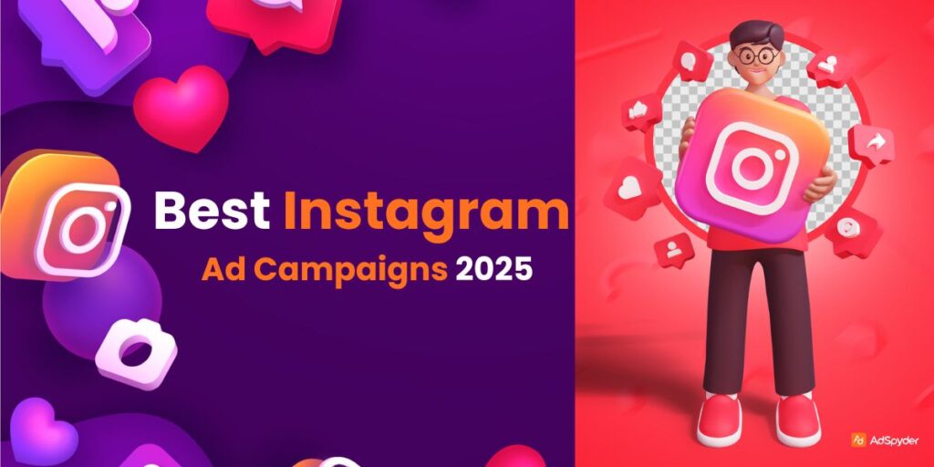 Best Instagram Ad Campaigns of 2025