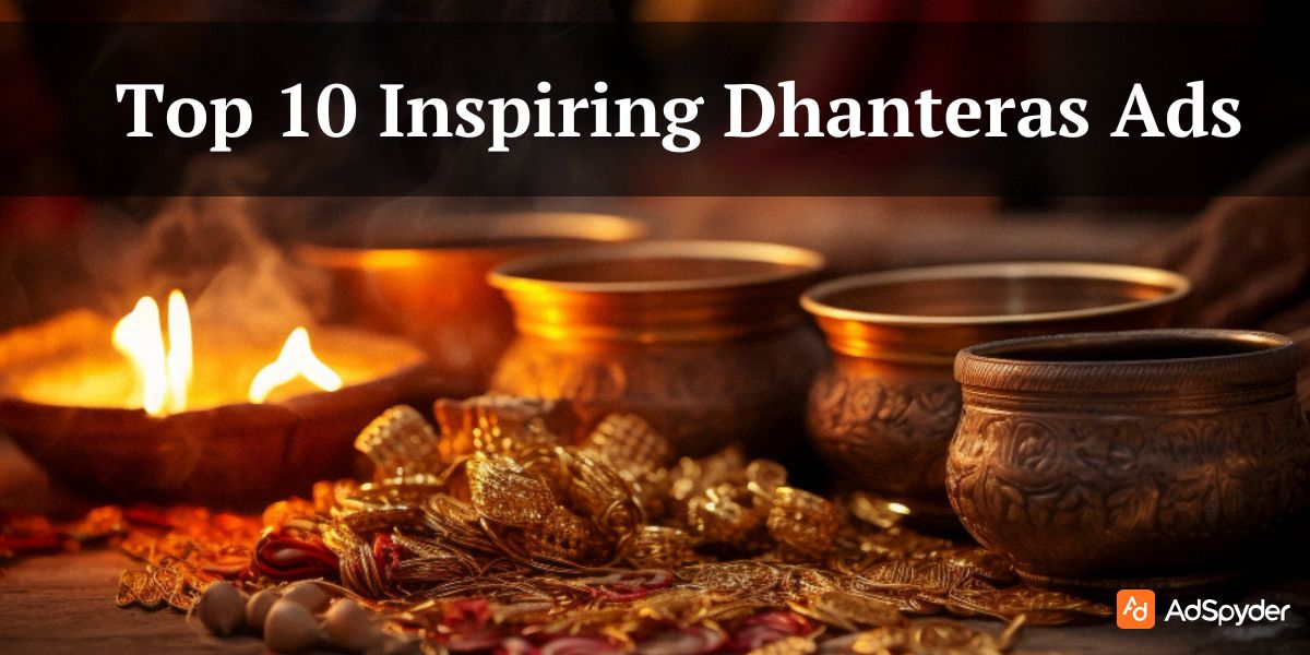 Top 10 Inspiring Dhanteras Ads of 2024