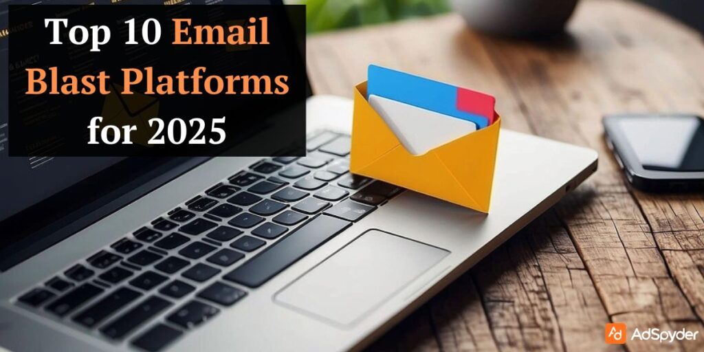 Top 10 Email Blast Platforms for 2025