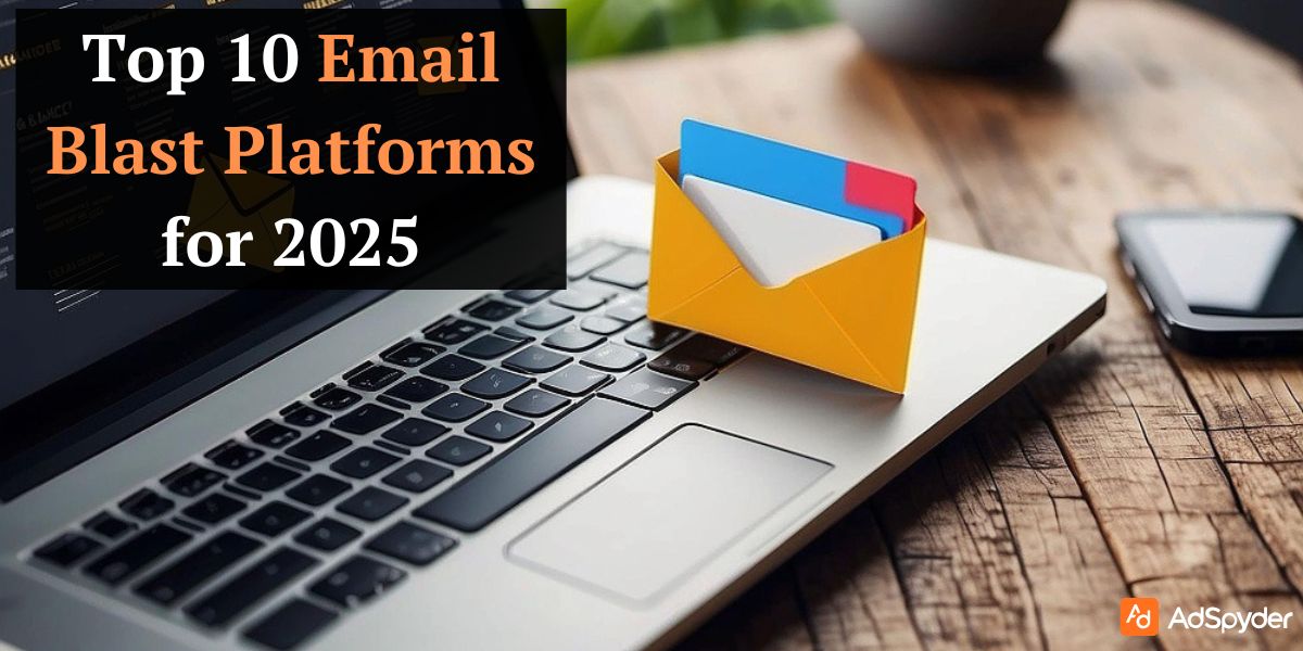 Top 10 Email Blast Platforms for 2025