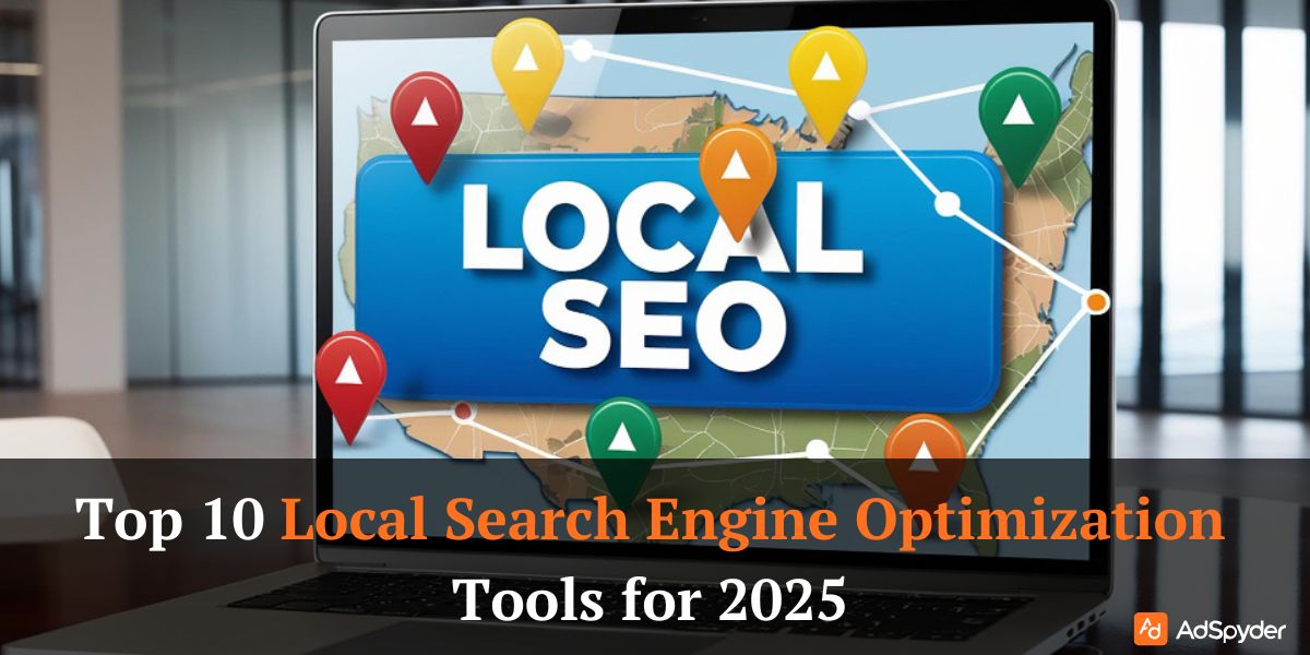 Top 10 Local Search Engine Optimization Tools for 2025