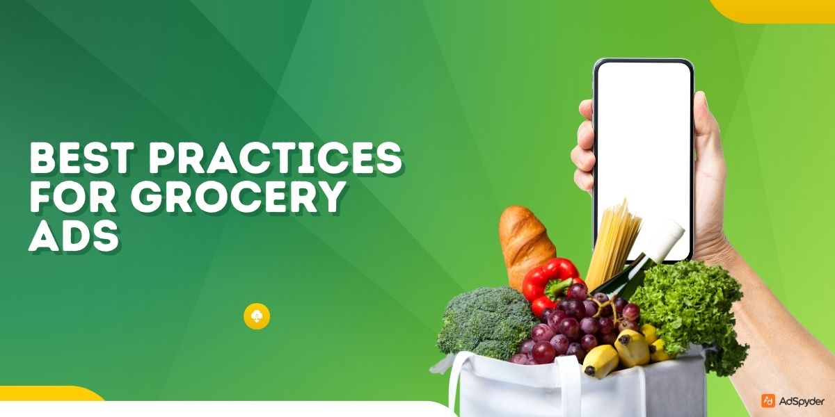 Best Practices for Grocery Ads