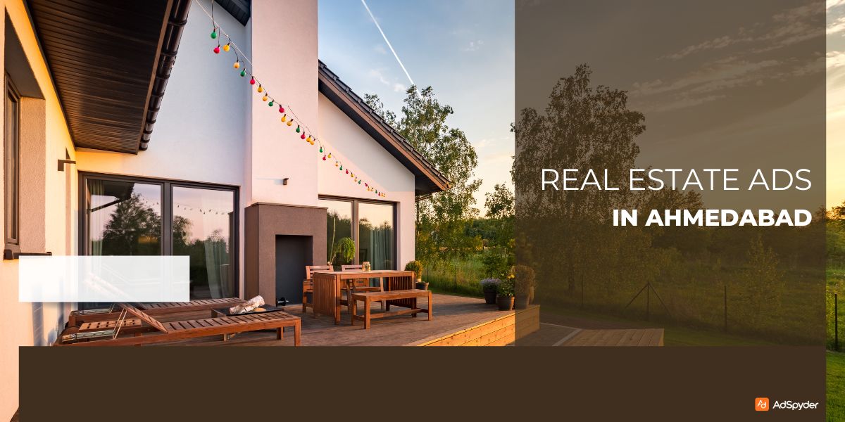 Real Estate Ads in Ahmedabad