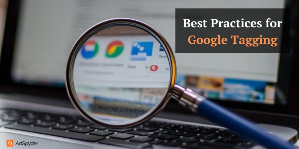 Best Practices for Google Tagging