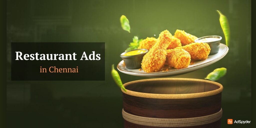 Restaurant Ads in Chennai