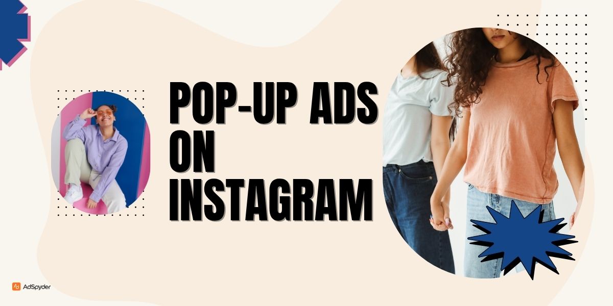 Pop-Up Ads on Instagram